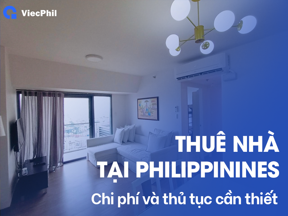 Hướng dẫn thuê nhà tại Philippines